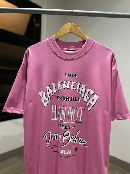 Balenciaga Not Been Done T-Shirt (Oversized/Pink)